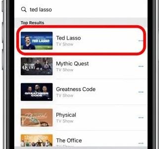 Select “Search” and then type Ted Lasso in the search tab