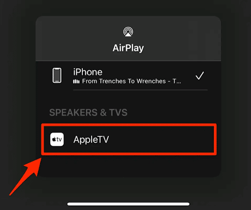 Use the AirPlay feature on your Apple TV
