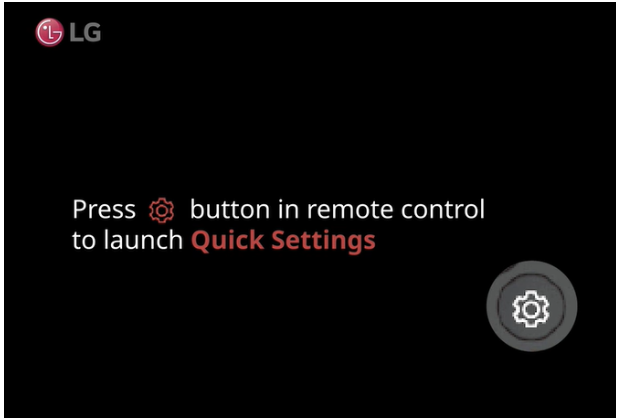 Press settings in the remote control to launch quick settings