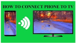 How To Connect A Phone To A TV Wirelessly Simple Guide