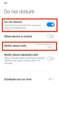 Toggle Do not disturb ON, and set Notify about calls to From contacts only
